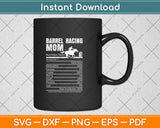 Barrel Racing Funny Nutrition Facts For Mom Svg Png Dxf Digital Cutting File