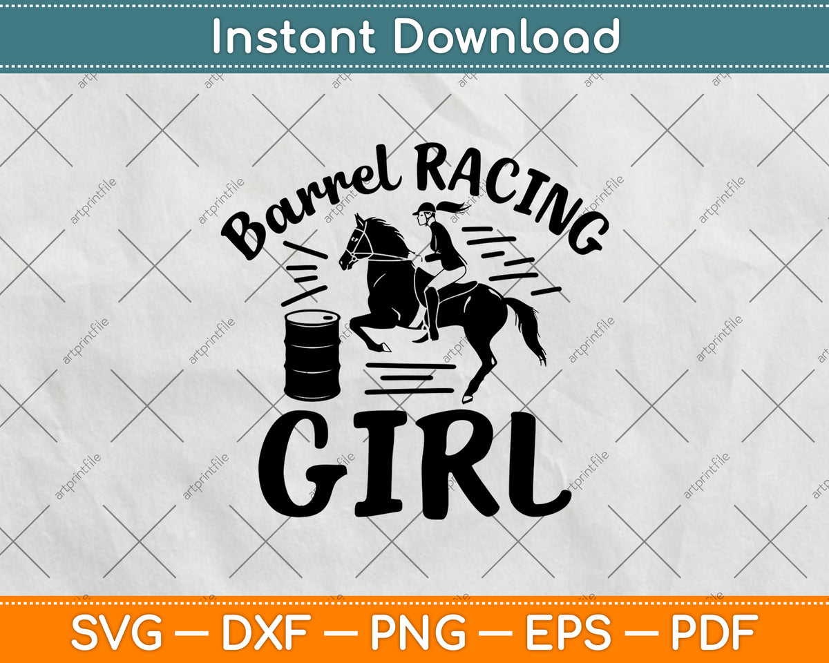 Barrel Racing Girl Svg Cutting File – artprintfile