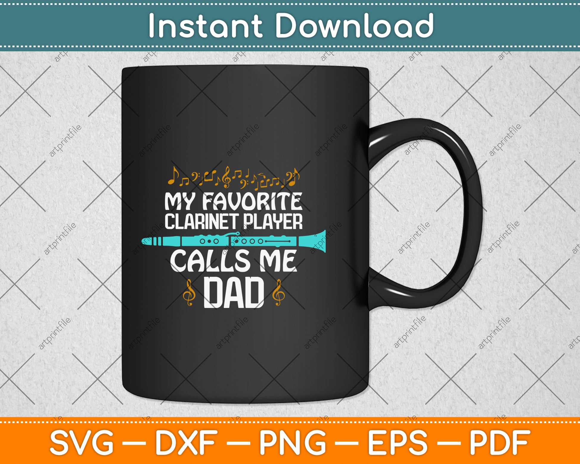 My Favorite Clarinet Player Call Me Dad Svg Png Dxf Cutting File