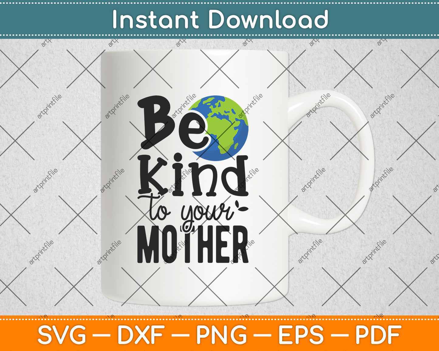 Be Kind To Your Mother Svg Png Dxf Digital Cutting File