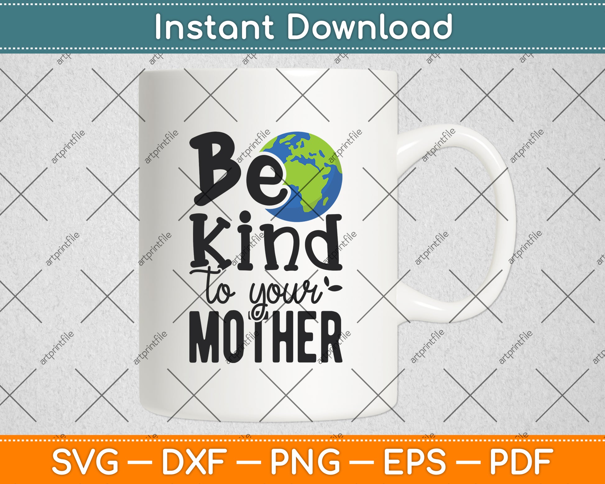 Be Kind To Your Mother Svg Png Dxf Digital Cutting File