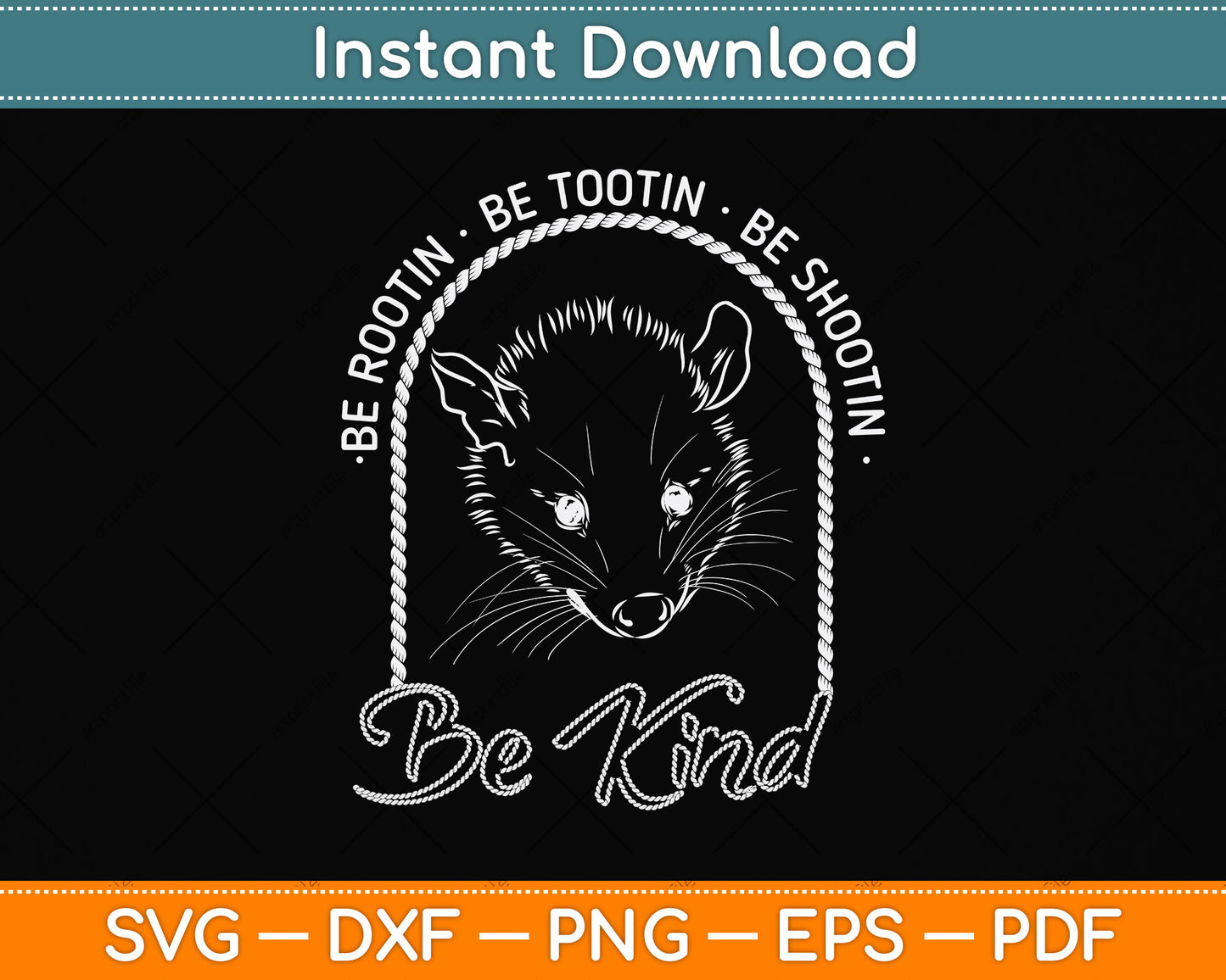 Be Rootin Be Tootin Be Shootin Be Kind Cowboy Opossum Lover Svg Png Dxf Cutting File