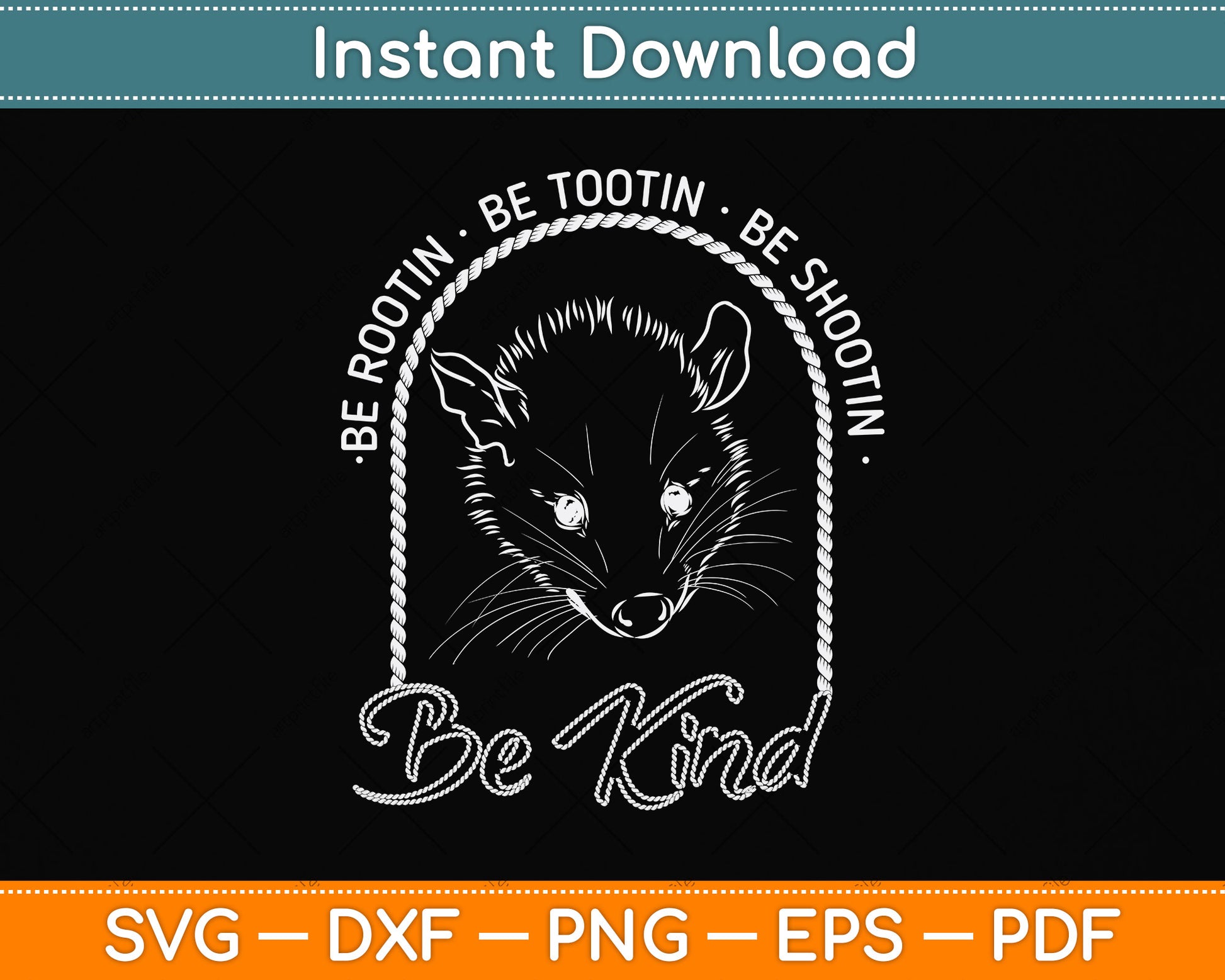 Be Rootin Be Tootin Be Shootin Be Kind Cowboy Opossum Lover Svg Png Dxf Cutting File