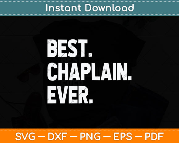 Best Chaplain Ever Svg Png Dxf Digital Cutting File