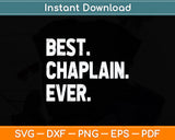 Best Chaplain Ever Svg Png Dxf Digital Cutting File