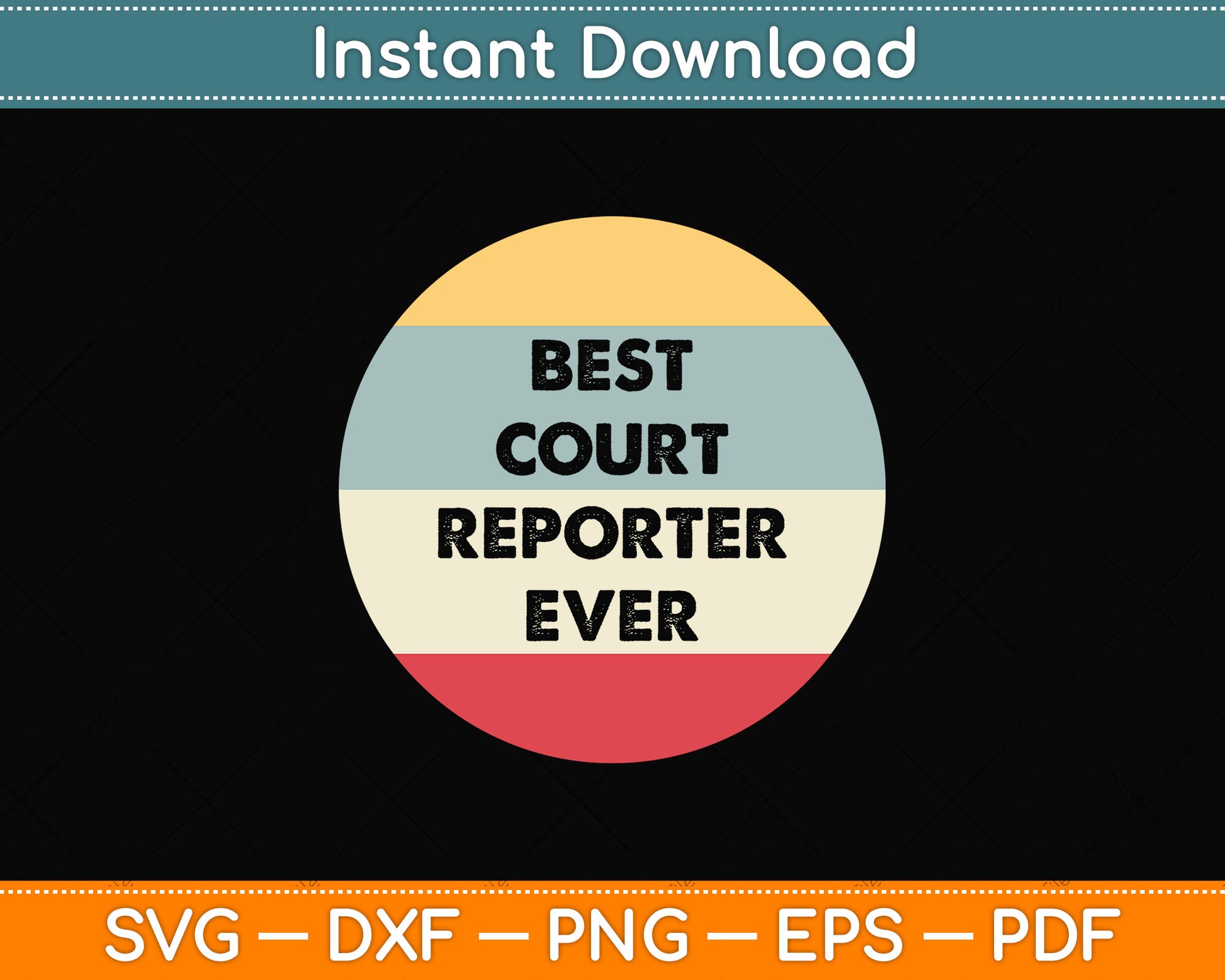 Best Court Reporter Ever Svg Png Dxf Digital Cutting File