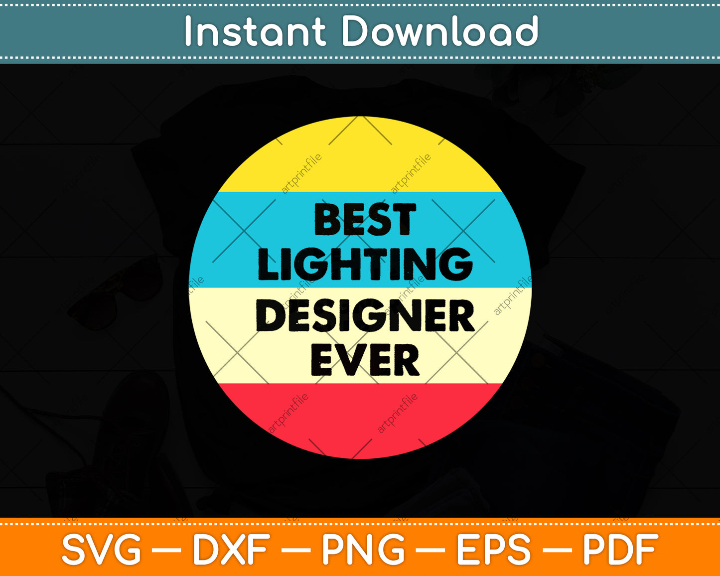 Best Lighting Designer Ever Svg Png Dxf Digital Cutting File
