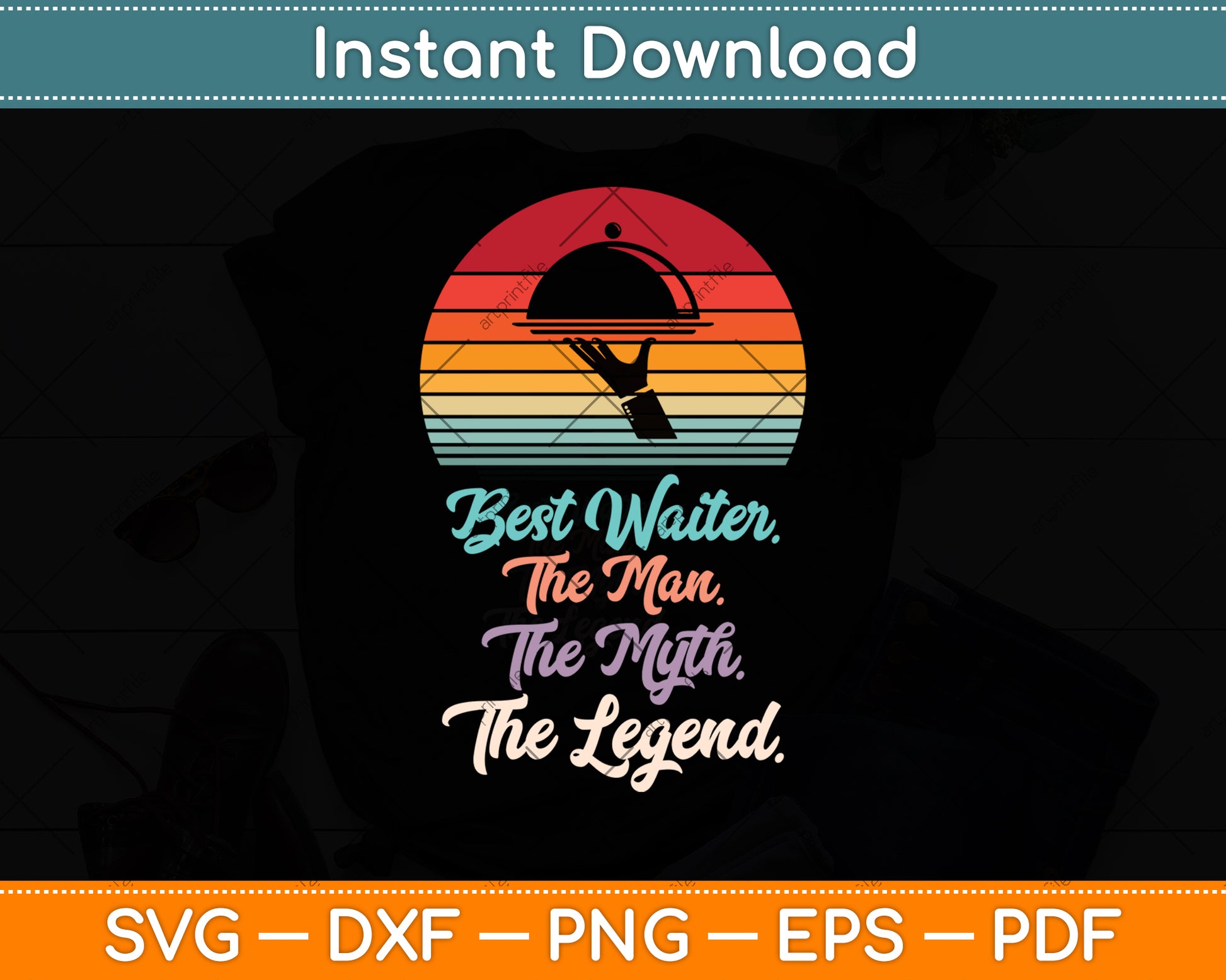 Best Waiter The Man The Myth The Legend Waiter Svg Png Dxf Digital Cutting File
