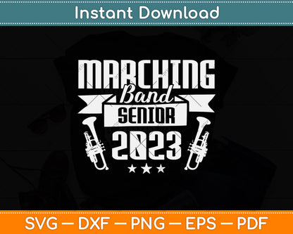 Marching Band Senior 2023 Trumpet Graduate Svg Png Dxf Digital Cutting File