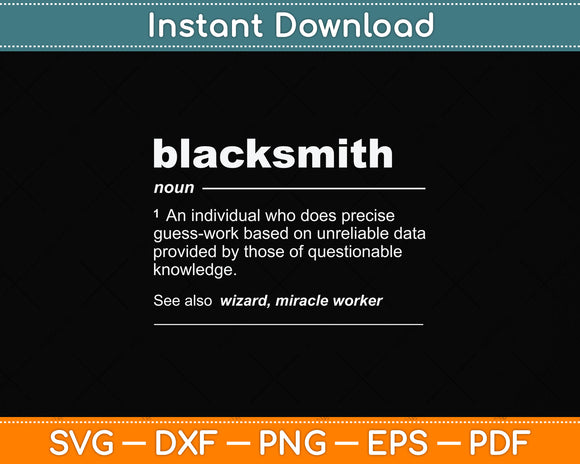 Blacksmith Funny Definition Svg Png Dxf Digital Cutting File