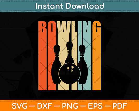 Bowling Bowler Retro Bowling Ball Bowling Svg Png Dxf Digital Cutting File