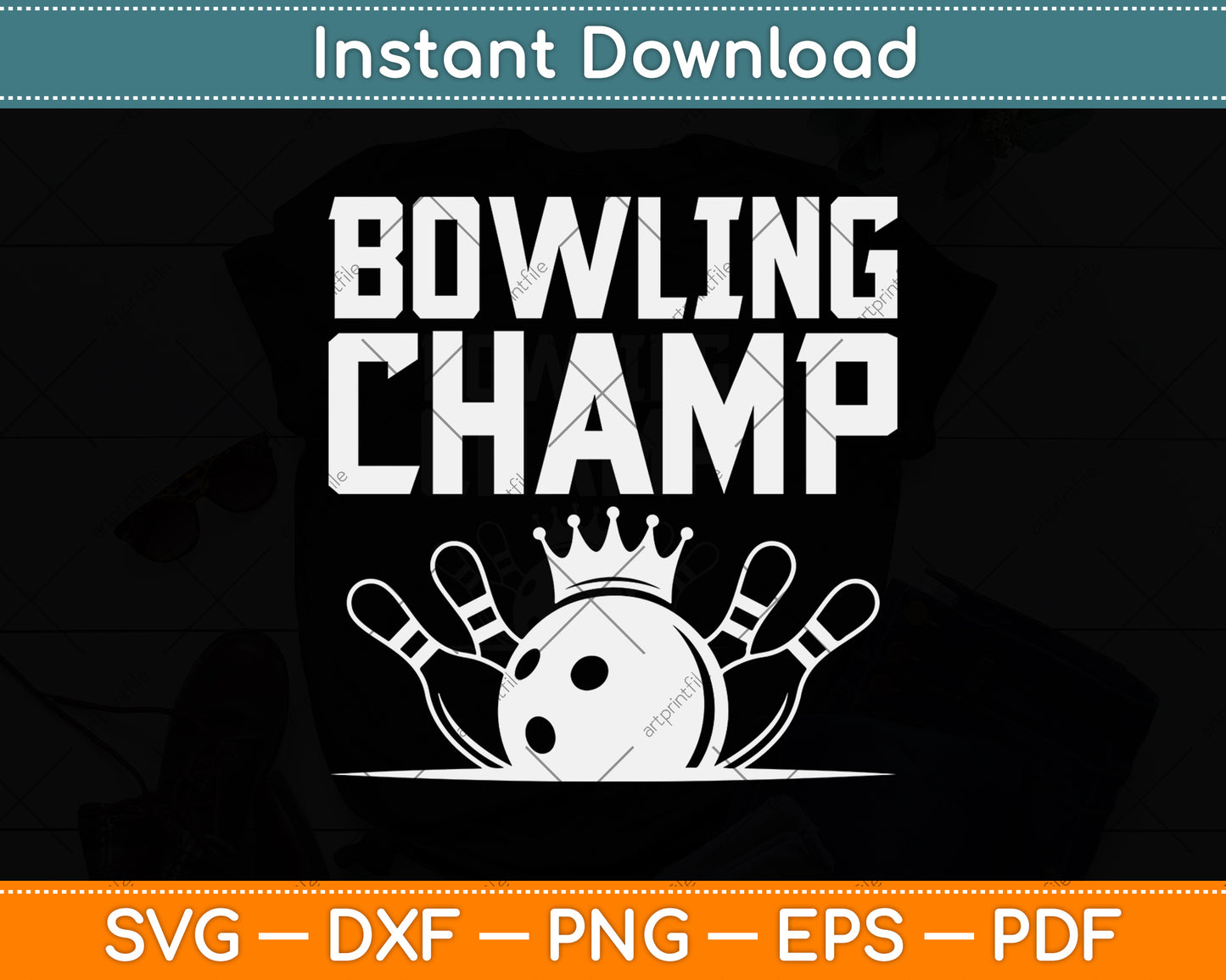 Bowling Champ Vintage Funny Svg Png Dxf Digital Cutting File