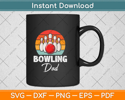 Bowling Dad Fathers Day Svg Png Dxf Digital Cutting File