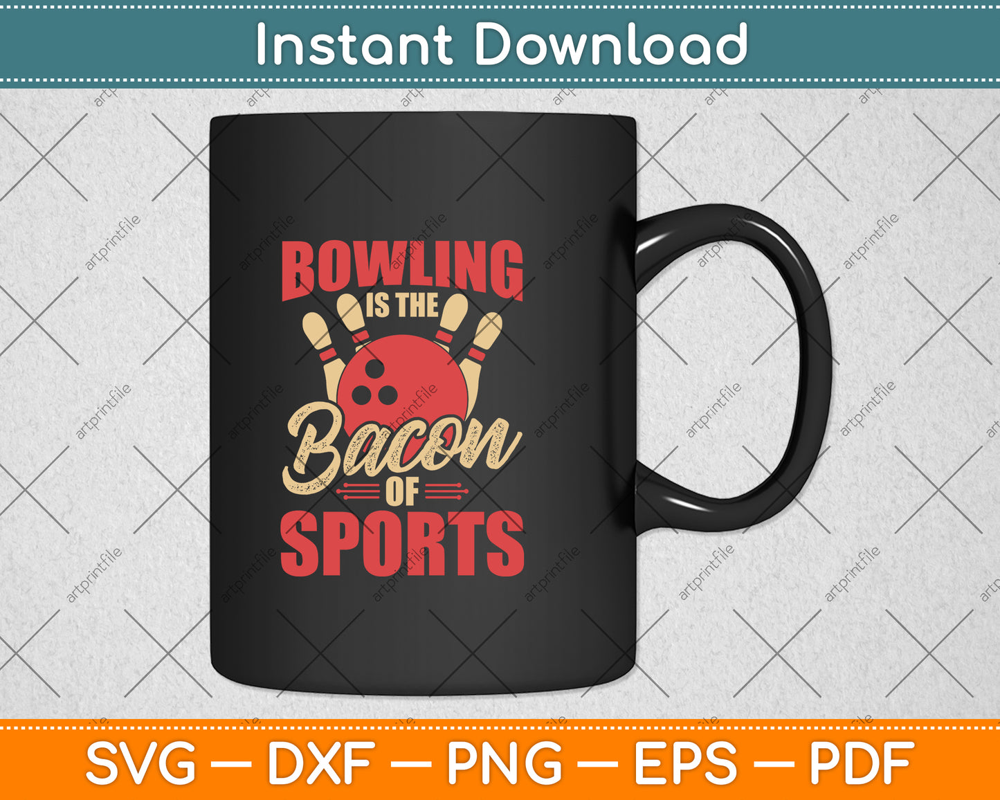 Bowling Is The Bacon Of Sports Bowling Funny Svg Png Dxf Digital Cutting File