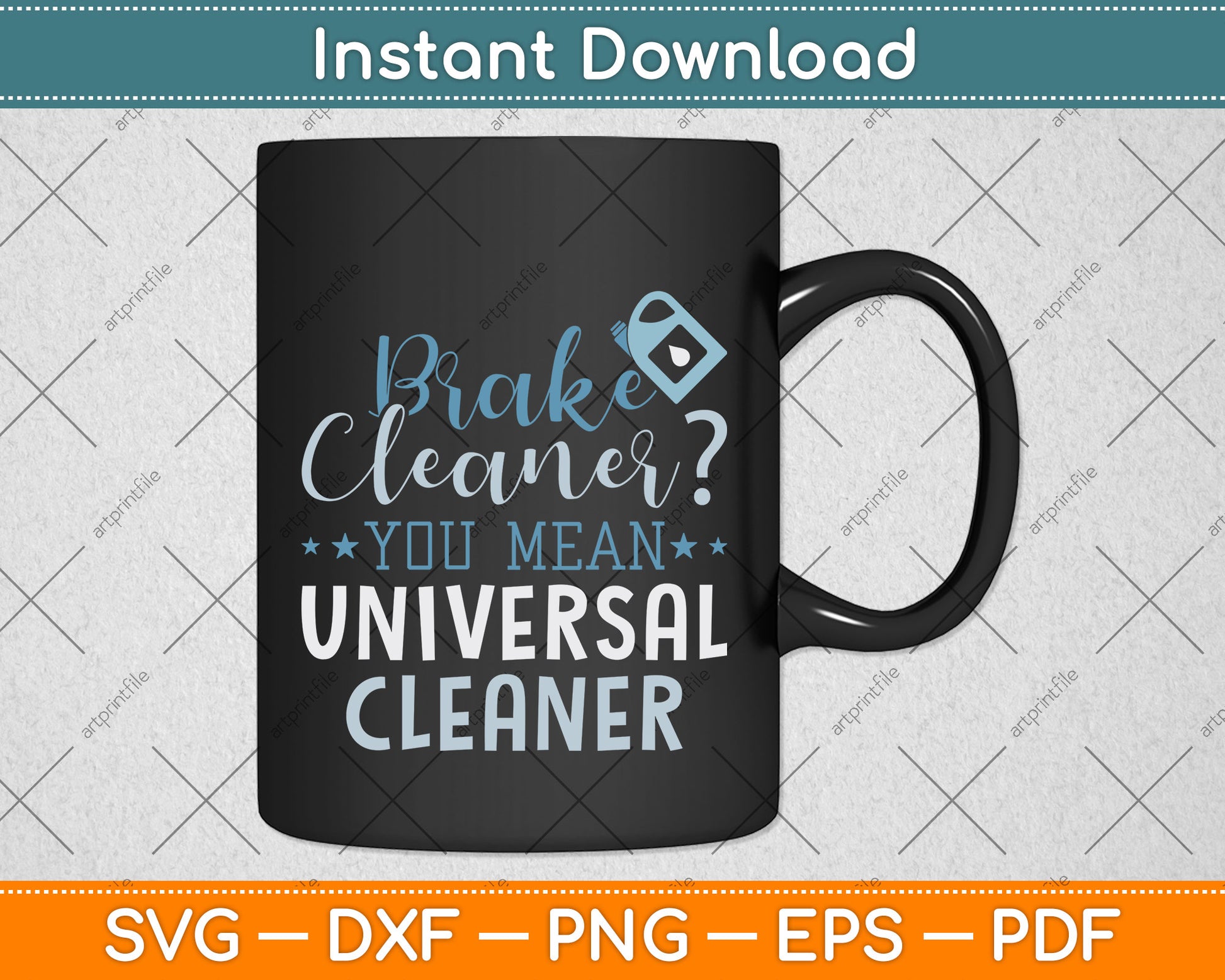 Brake Cleaner You Mean Universal Cleaner Svg Png Dxf Digital Cutting File