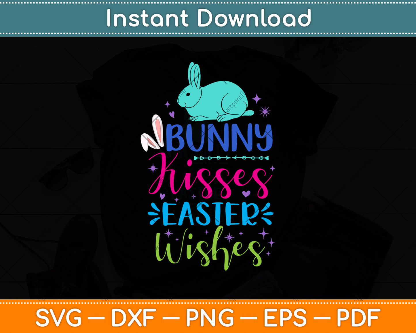 Bunny Kisses Easter Wishes Easter Sunday Svg Png Dxf Digital Cutting File