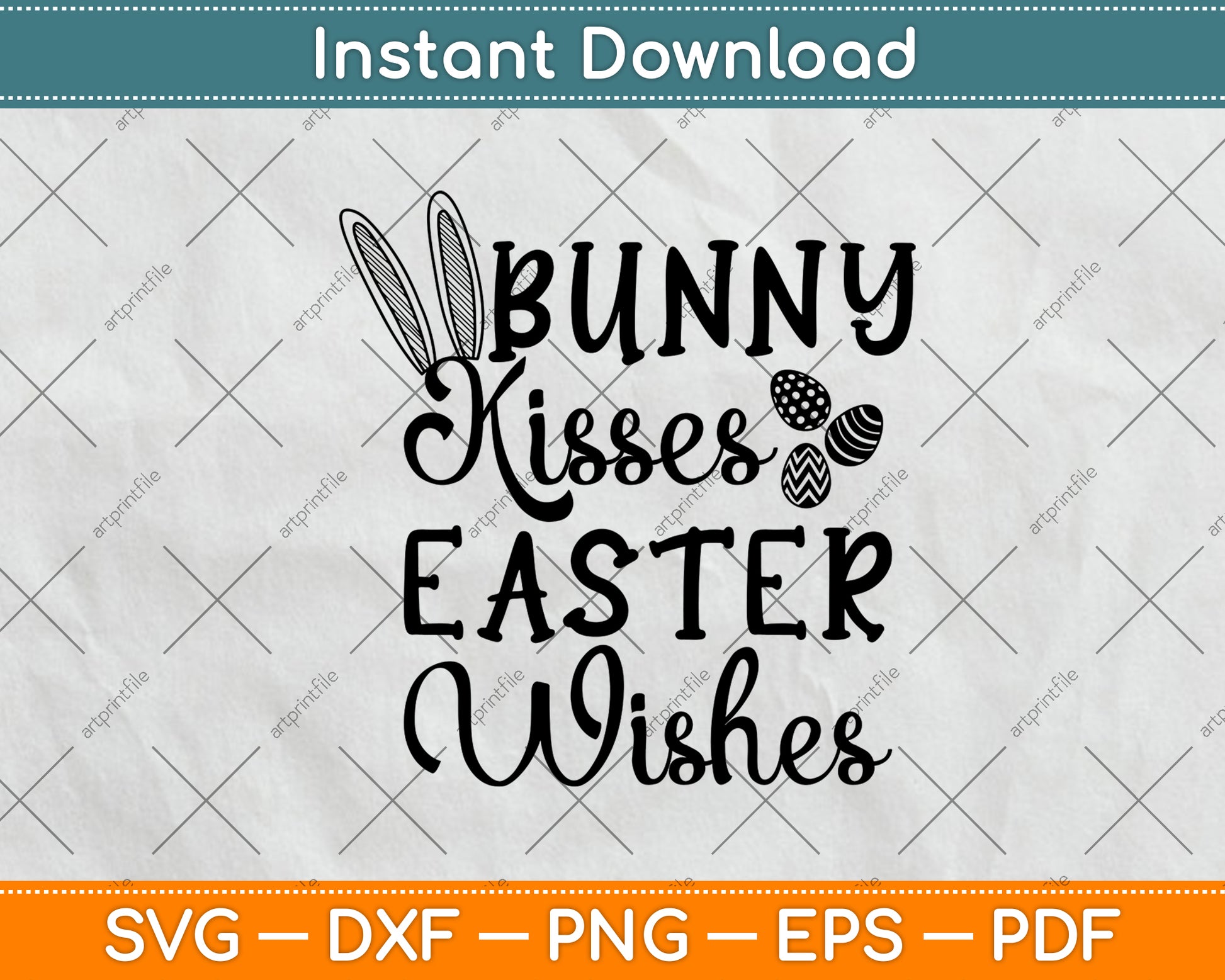Bunny Kisses Easter Wishes Easter Sunday Svg Design Digital Cutting File