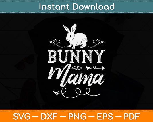 Bunny Mama - Cute Rabbit Svg Png Dxf Digital Cutting File