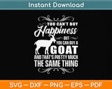 Buy A Goat For Happiness Funny Goat Svg Png Dxf Digital Cutting File