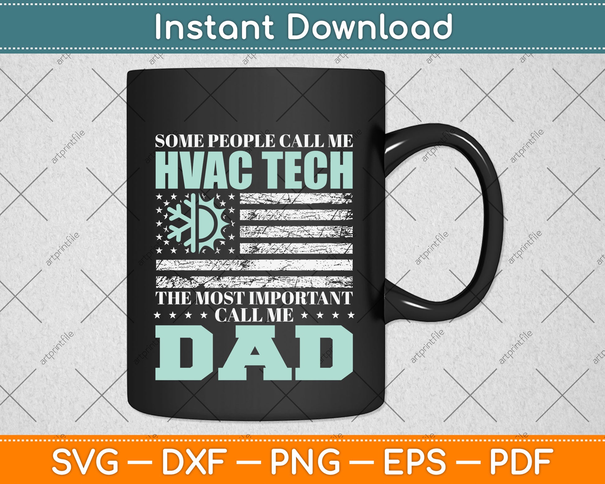 Call Me Dad HVAC Tech Funny HVAC Technician Father's Day Svg Digital Cutting File