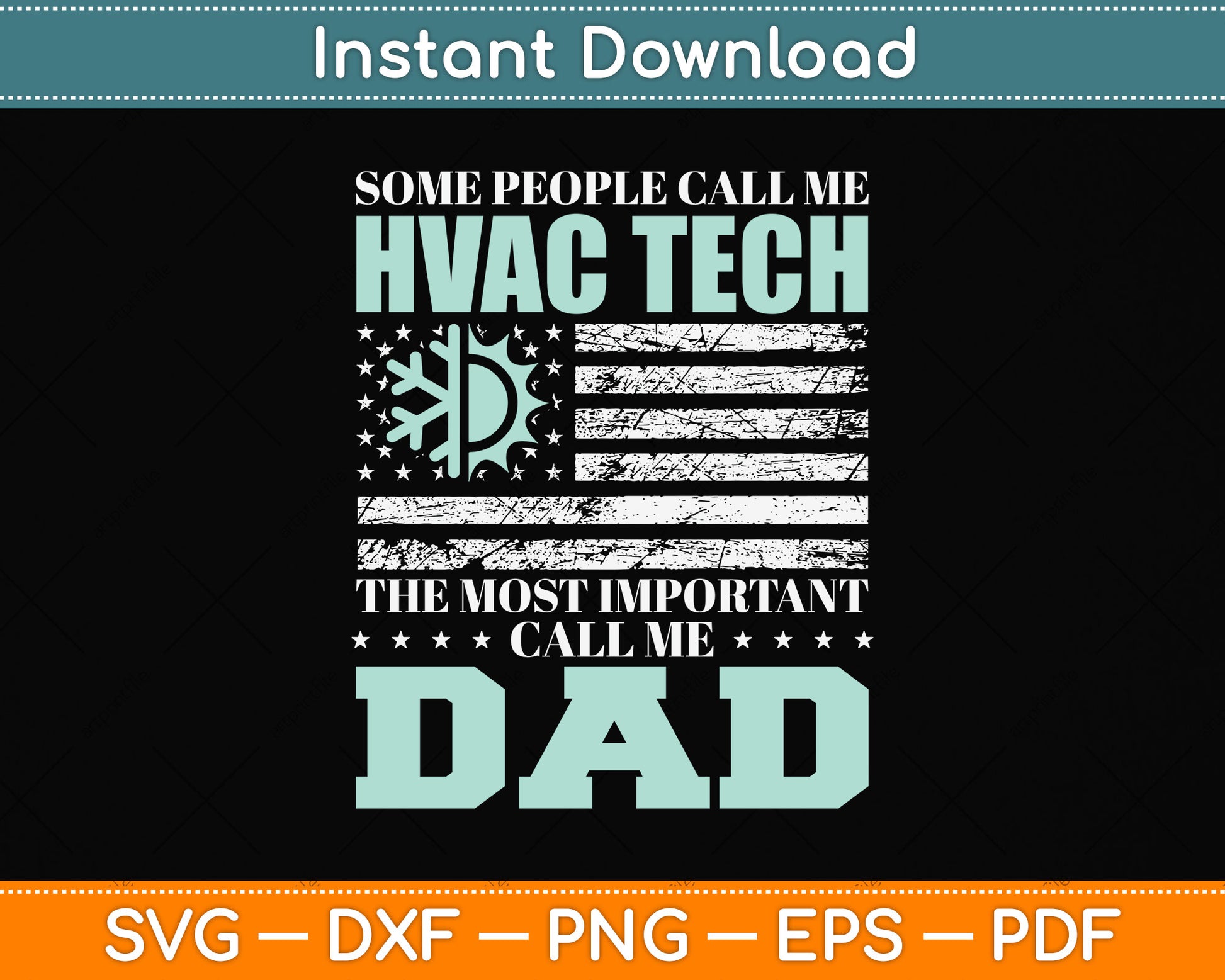 Call Me Dad HVAC Tech Funny HVAC Technician Father's Day Svg Digital Cutting File