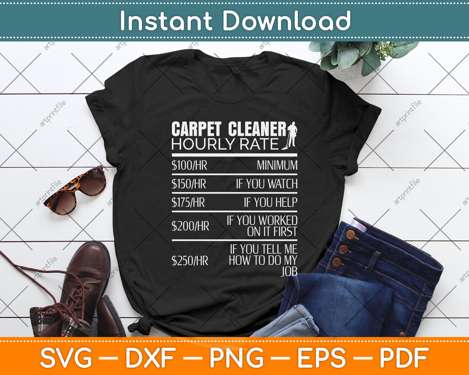 Carpet Cleaner Hourly Rate Funny Svg Png Dxf Digital Cutting File