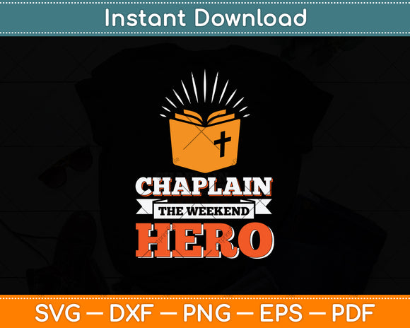Chaplain The Weekend Hero Svg Png Dxf Digital Cutting File