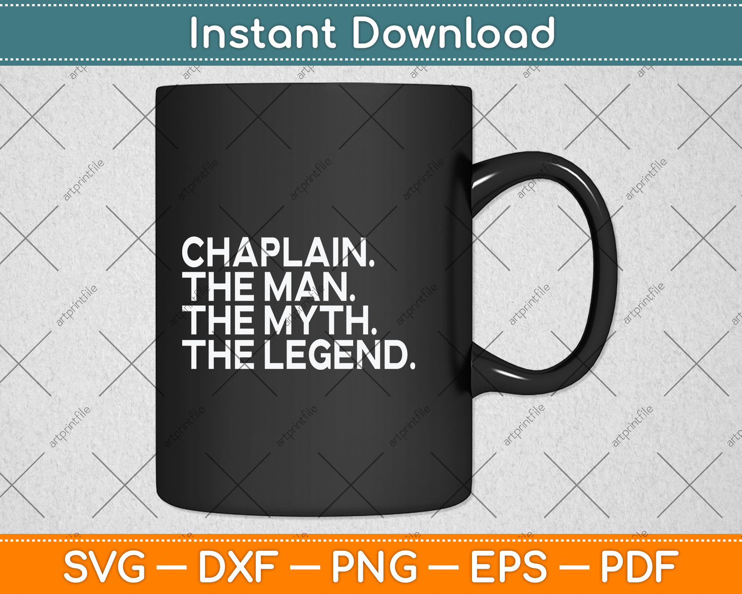 Chaplain The Man Myth Legend Svg Png Dxf Digital Cutting File
