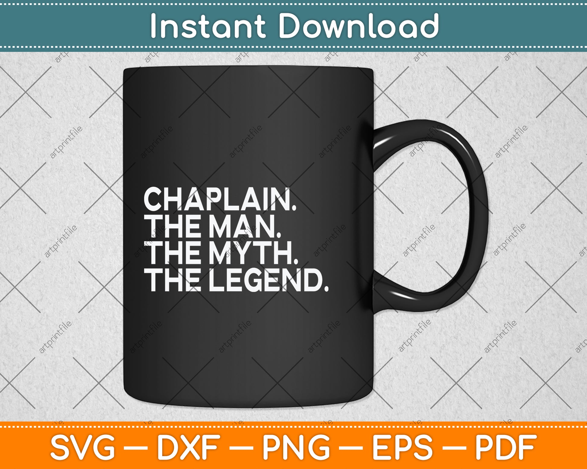 Chaplain The Man Myth Legend Svg Png Dxf Digital Cutting File