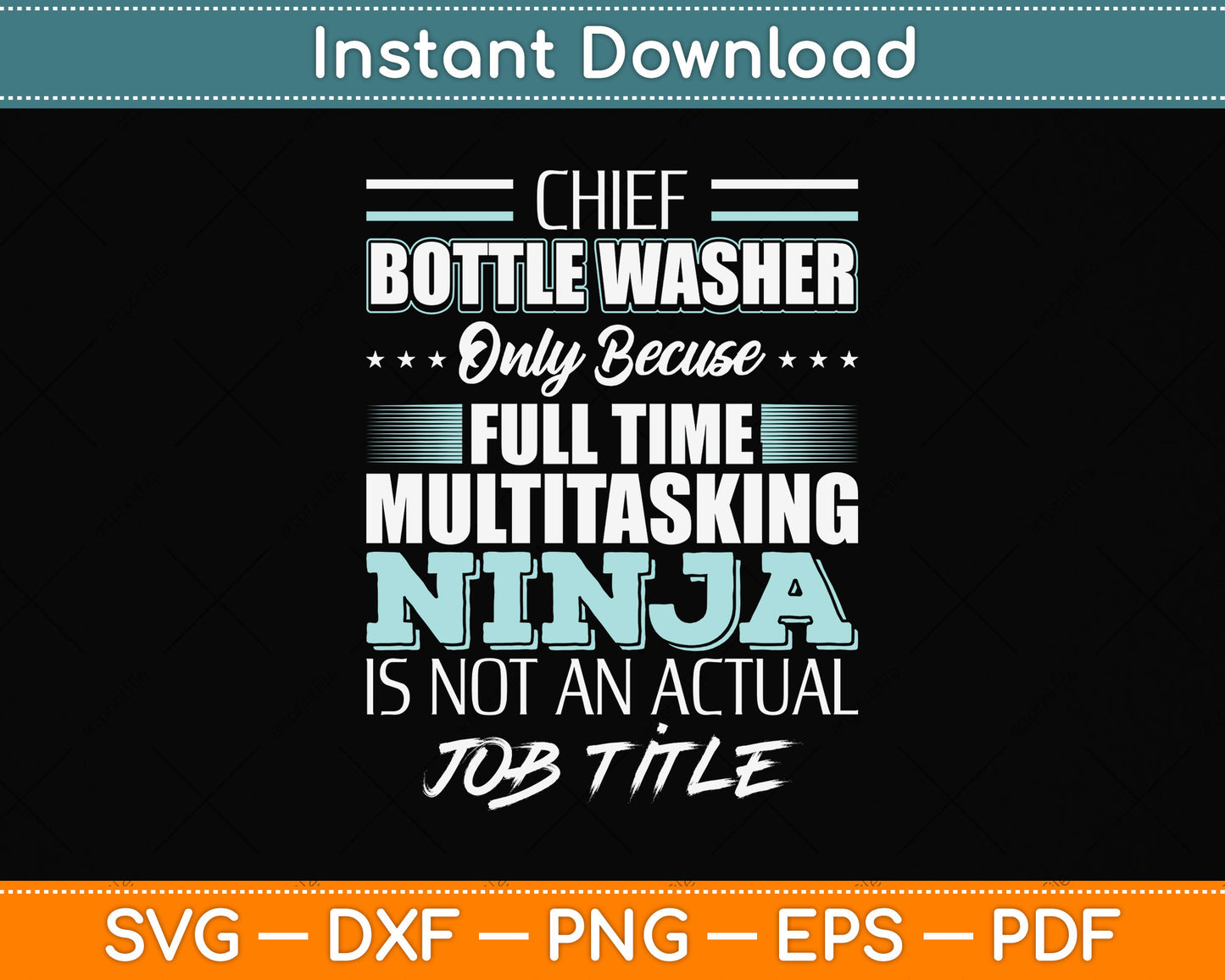 Chief Bottle Washer Job Title - Funny Chief Bottle Cleaner Svg Png Dxf Cutting File