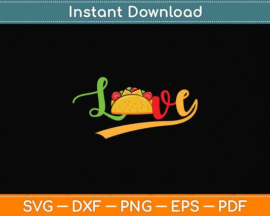 Cinco De Mayo Mexican Taco Lover Svg Png Dxf Digital Cutting File
