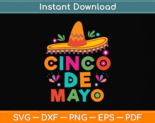 Cinco De Mayo Svg Png Dxf Digital Cutting File