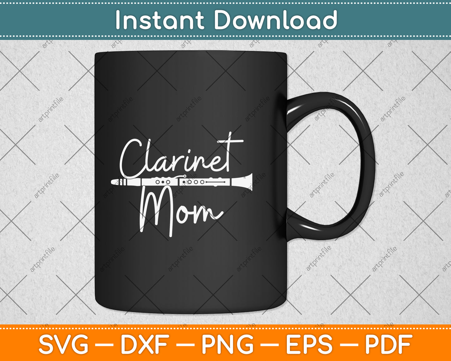 Clarinet Mom Funny Svg Png Dxf Digital Cutting File