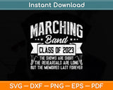 Class of 2023 Marching Band Senior 2023 Svg Png Dxf Digital Cutting File