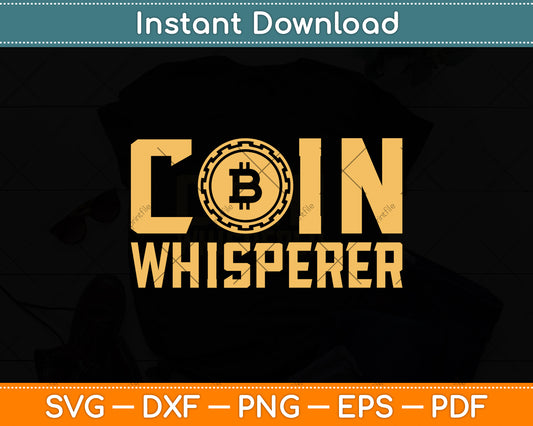 Coin Whisperer Metal Detecting Svg Png Dxf Digital Cutting File