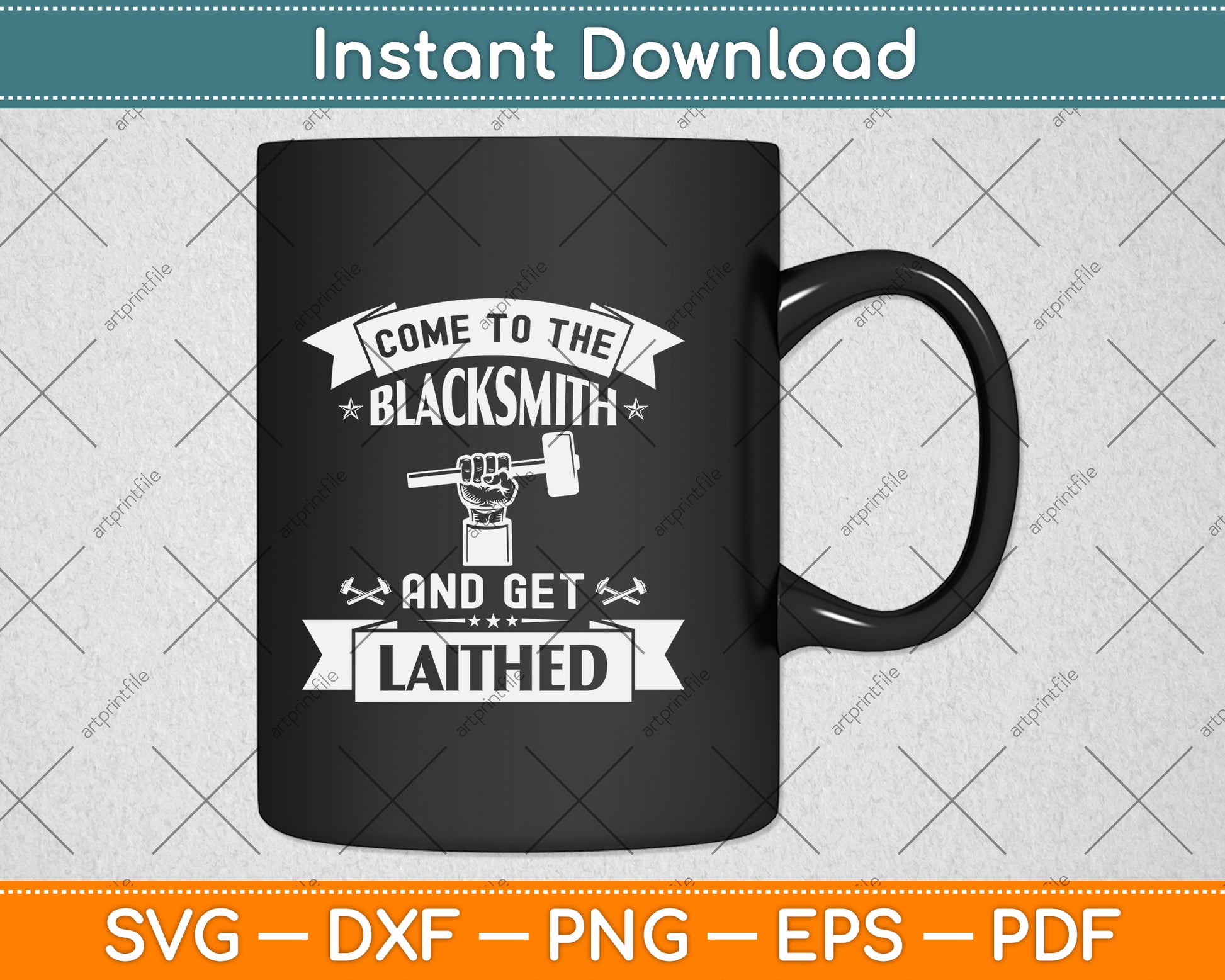 Come To The Blacksmith And Get Laithed Svg Png Dxf Digital Cutting File