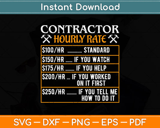 Contractor Hourly Rate Price Chart Funny Contractor Svg Png Dxf Digital Cutting File