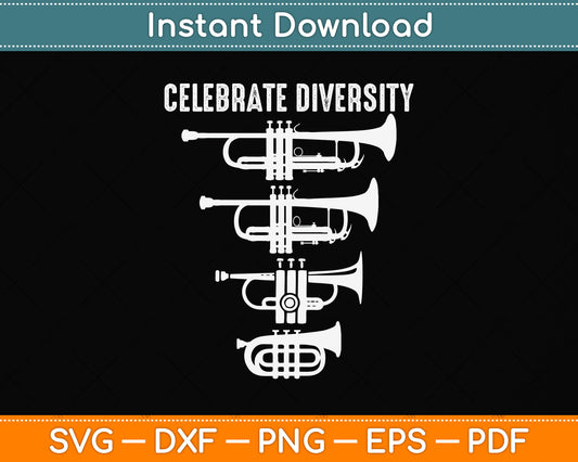 Cool Celebrate Diversity Trumpet Svg Png Dxf Digital Cutting File