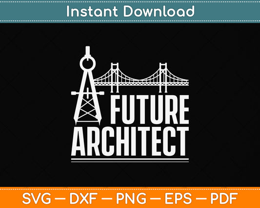 Cool Future Architect Svg Png Dxf Digital Cutting File