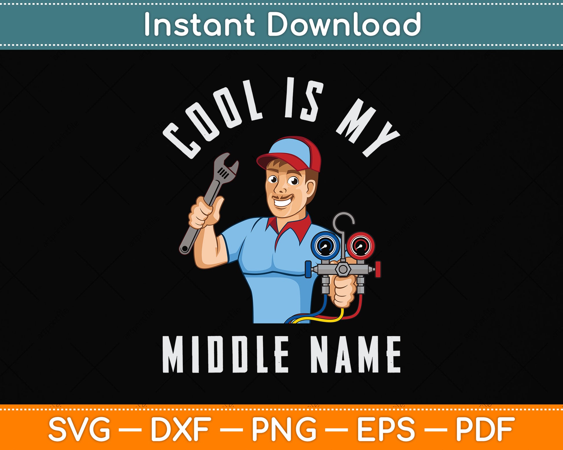 Cool Is My Middle Name Funny HVAC Technician Svg Png Dxf Digital Cutting File