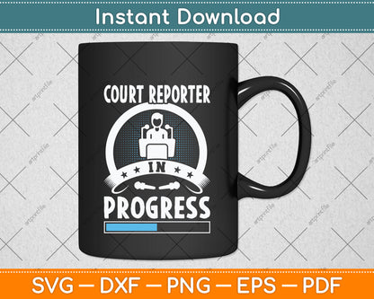 Court Reporter In Progress Svg Png Dxf Digital Cutting File