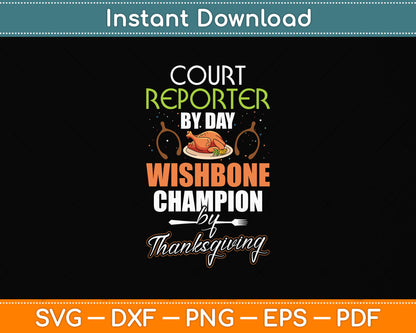 Court Reporter by Day Thanksgiving Svg Png Dxf Digital Cutting File