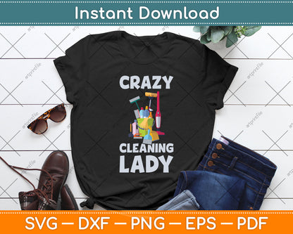 Crazy Cleaning Lady Cleaner Housekeeper Svg Png Dxf Digital Cutting File