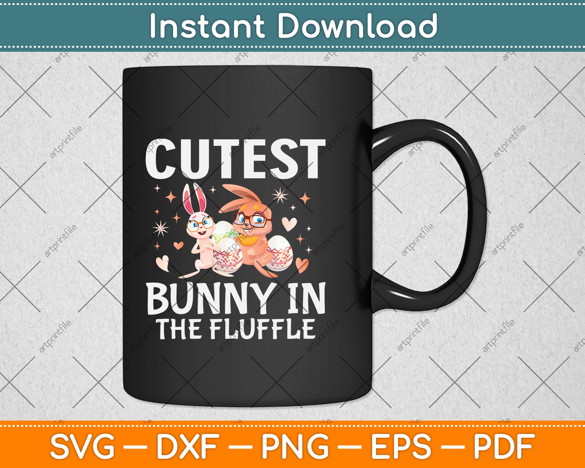 Cutest Bunny In The Fluffle Easter Girls Svg Png Dxf Digital Cutting File