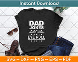 Dad Jokes are How Eye Roll Svg Png Dxf Digital Cutting File