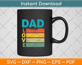 Dad Love Metal Detector Svg Png Dxf Digital Cutting File