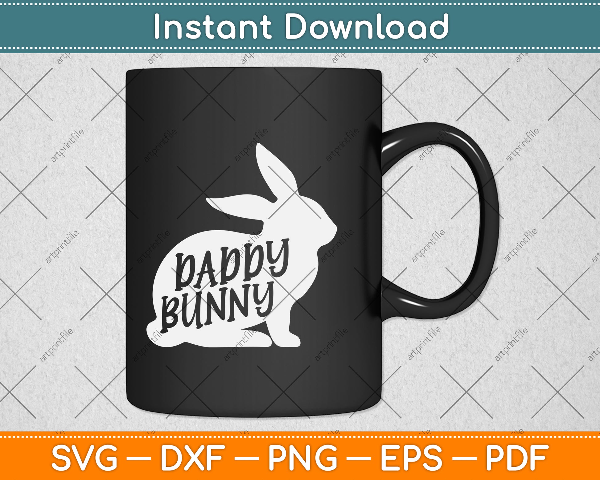 Daddy Bunny Easter Dad Father Papa Svg Png Dxf Digital Cutting File