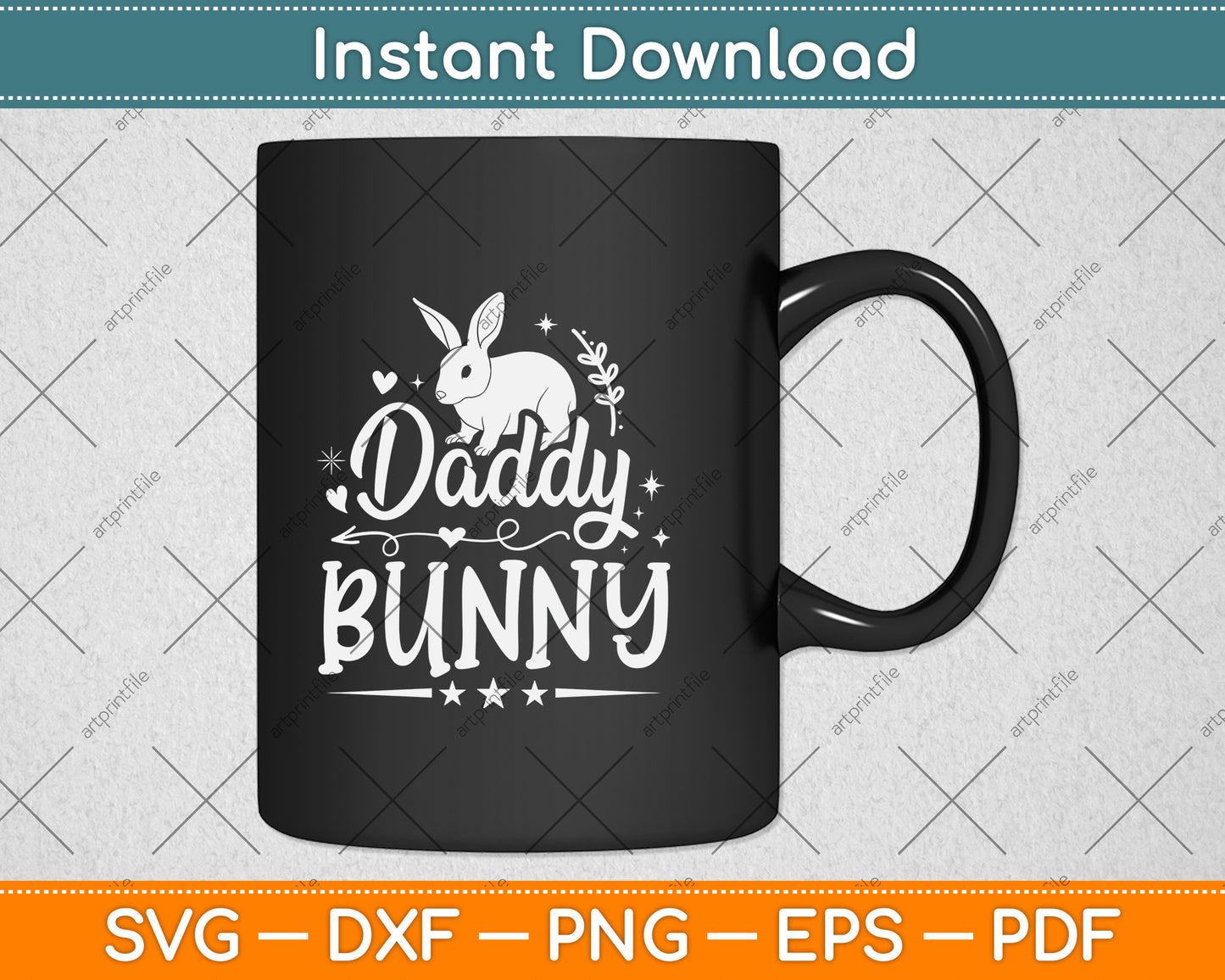 Daddy Bunny Happy Easter Day Sunday Svg Png Dxf Digital Cutting File