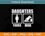 Daughters Yours Mine - Funny Cowgirl Mom Barrel Racing Svg Png Dxf Cutting File