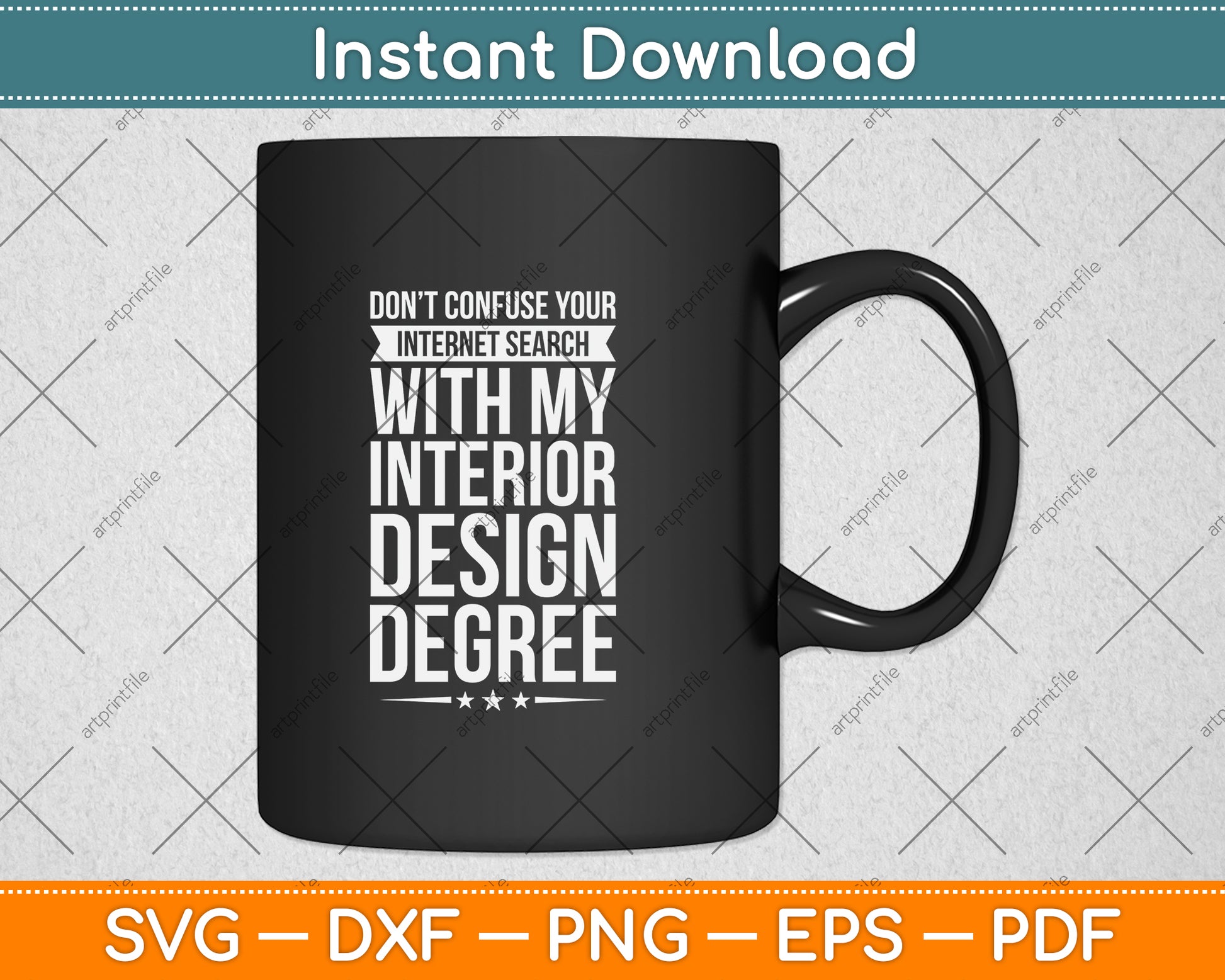 Don't Confuse Your Internet Search With My Interior Design Degree Svg Cutting File